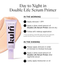 Kulfi - Primer - Double Life Pore Blurring Serum Primer with Niacinamide & Tranexamic Acid